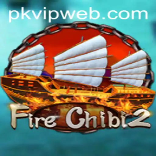 Exploring the Vibrant World of FireChibi2 on PKVIP.COM