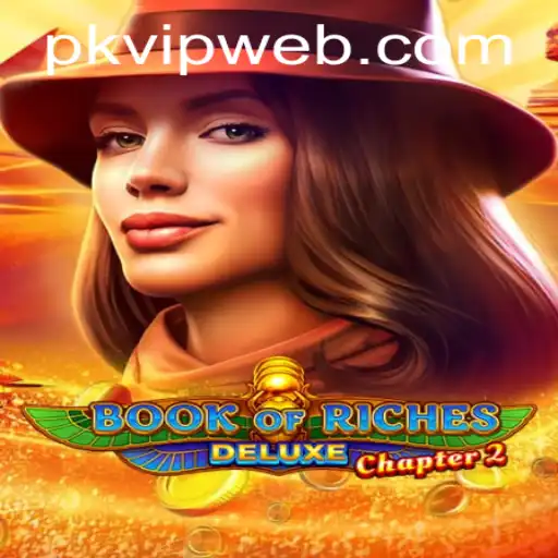 The Enchanting World of Book of Riches Deluxe Chapter 2