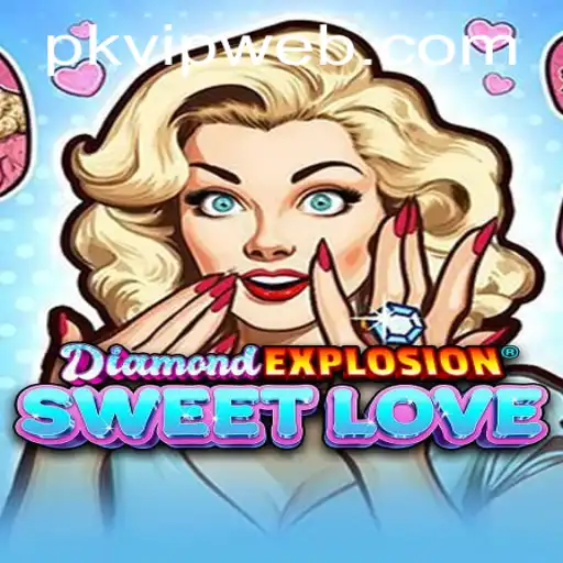 Discover the Magical World of DiamondExplosionSweetLove