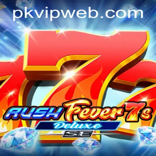 Discover the Excitement of RushFever7sDeluxeSE
