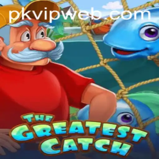TheGreatestCatch - Dive into the Excitement with PKVIP.COM